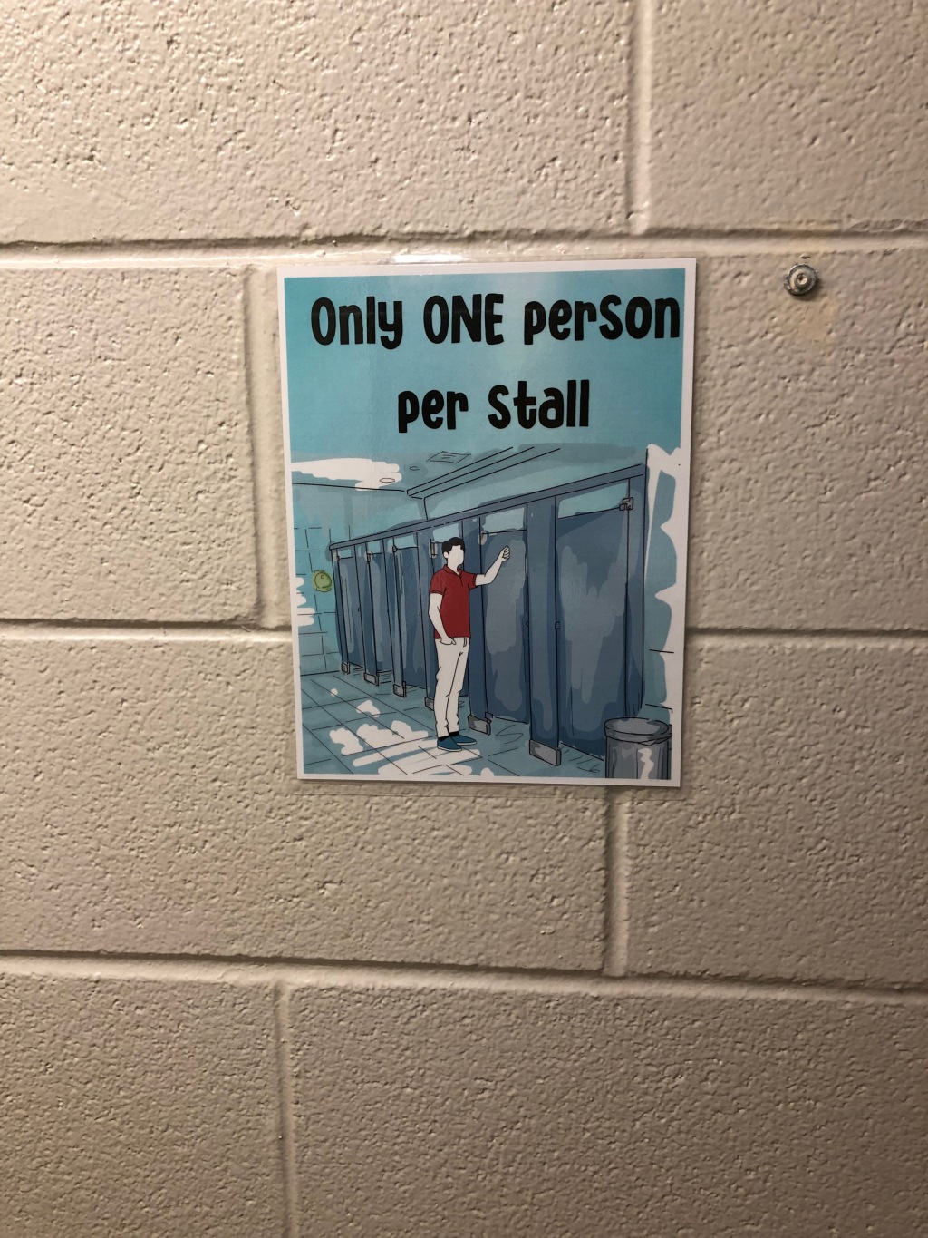Only One Person Per Stall